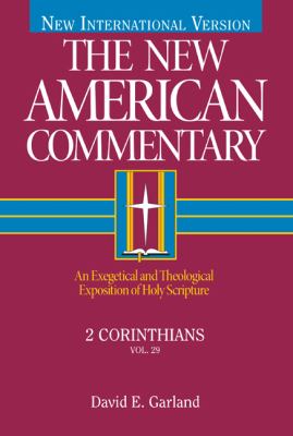 2 Corinthians (#29 in New American Commentary Series)