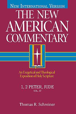 1,2 Peter, Jude (#37 in New American Commentary Series)