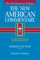 Genesis 11: 27-50 26 (#02 in New American Commentary Series)
