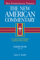 Isaiah 40-66 (#15B in New American Commentary Series)
