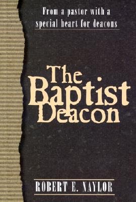 The Baptist Deacon