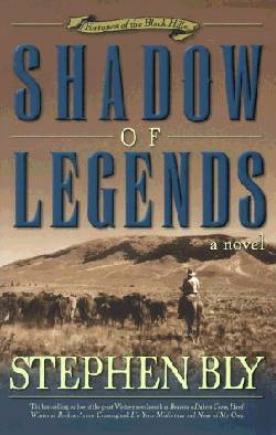 Shadow of Legends (#02 in Fortunes Of The Black Hills Series)