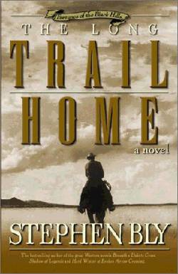 The Long Trail Home (#03 in Fortunes Of The Black Hills Series)