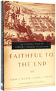 Faithful to the End