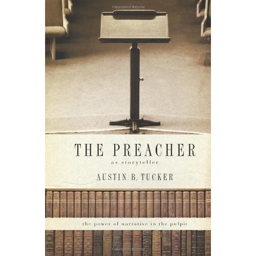 The Preacher: As Storyteller