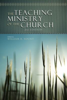 The Teaching Ministry of the Church (2nd Edition)