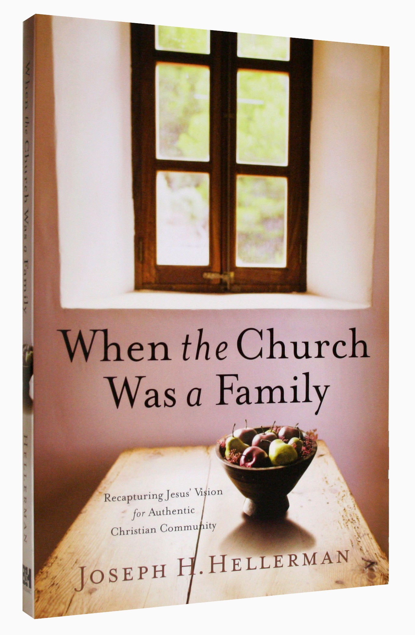 When the Church Was a Family