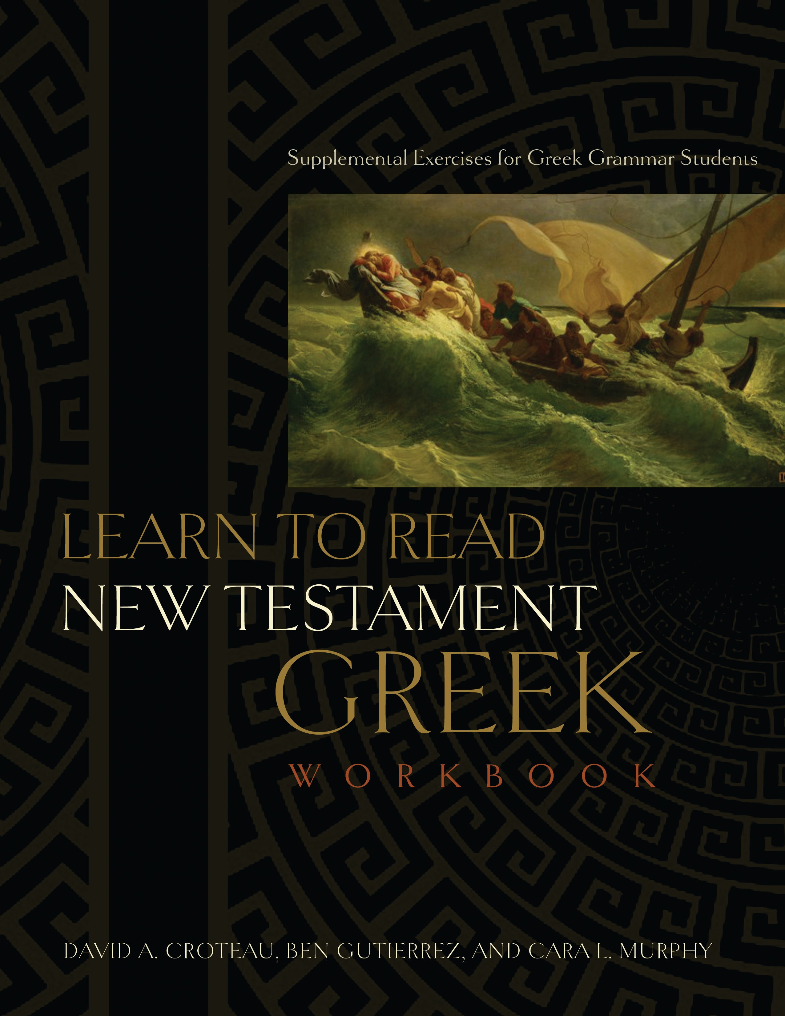 Learn to Read New Testament Greek Workbook