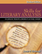 Skills For Literary Analysis Student Edition (Junior/senior High Level)