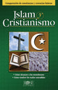 Tract Islam Y Cristianismo: Comparacin De Enseanzas Y Creencias Bsicas (Spanish)