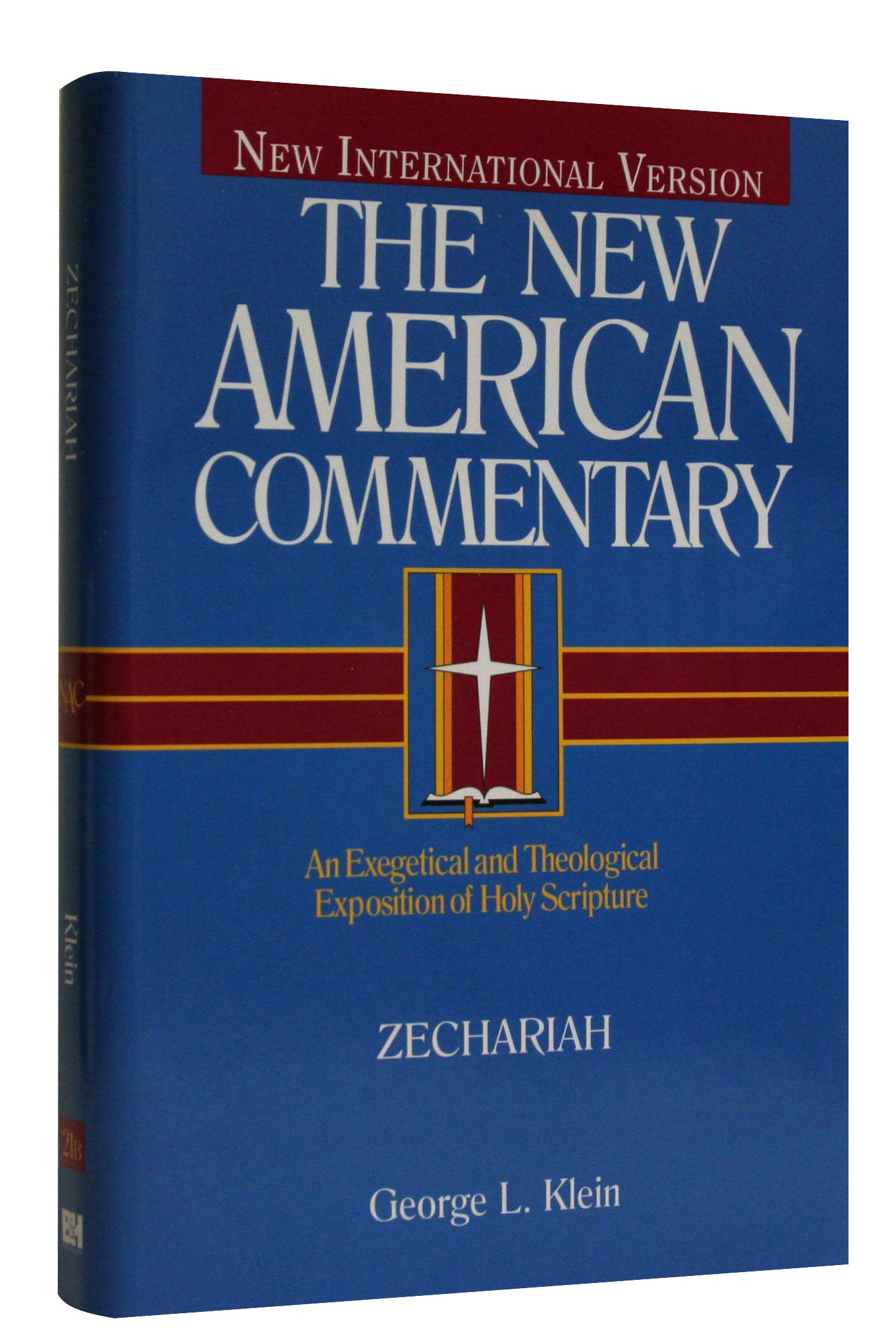 Zechariah (#21B in New American Commentary Series)