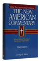 Zechariah (#21B in New American Commentary Series)