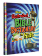 Holman Illustrated Bible Dictionary For Kids