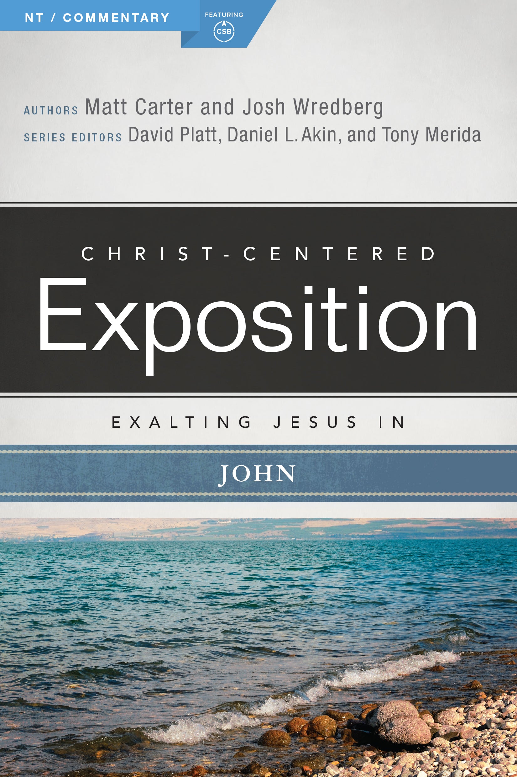 Exalting Jesus in John (Christ Centered Exposition Commentary Series)