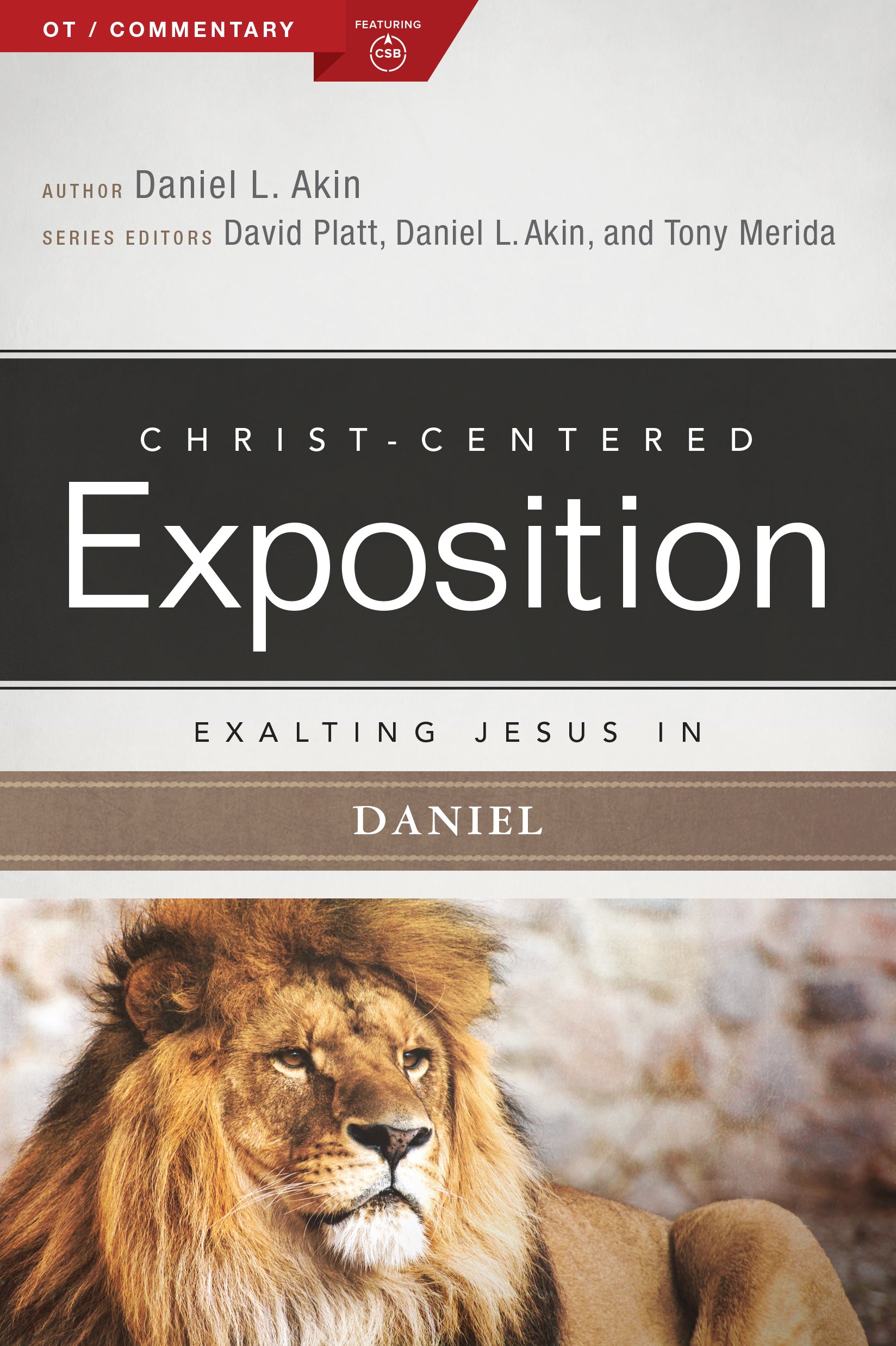 Exalting Jesus in Daniel (Christ Centered Exposition Commentary Series)