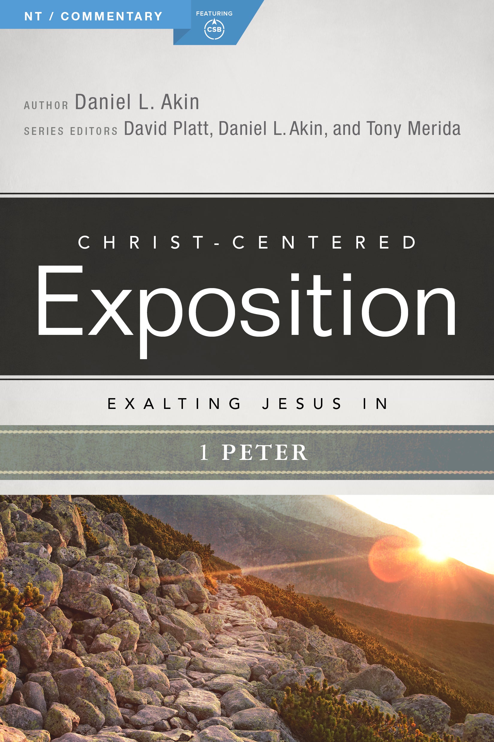 Exalting Jesus in 1 Peter (Christ Centered Exposition Commentary Series)