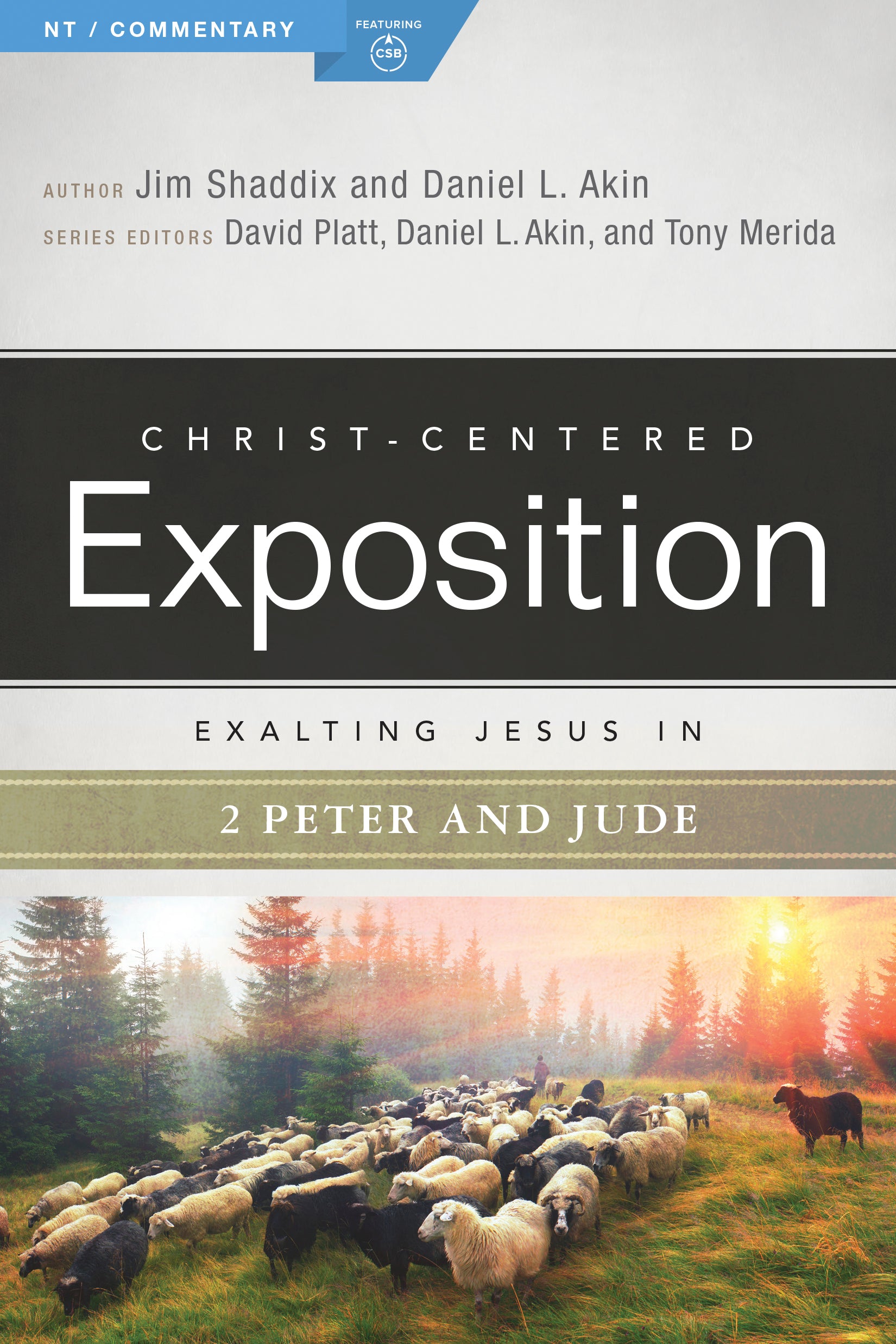 Exalting Jesus in 2 Peter, Jude (Christ Centered Exposition Commentary Series)