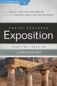 Exalting Jesus in 1 Corinthians (Christ Centered Exposition Commentary Series)