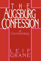 The Augsburg Confession: A Commentary