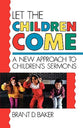 Let the Children Come