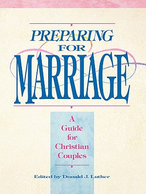 Preparing For Marriage