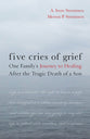 Five Cries of Grief