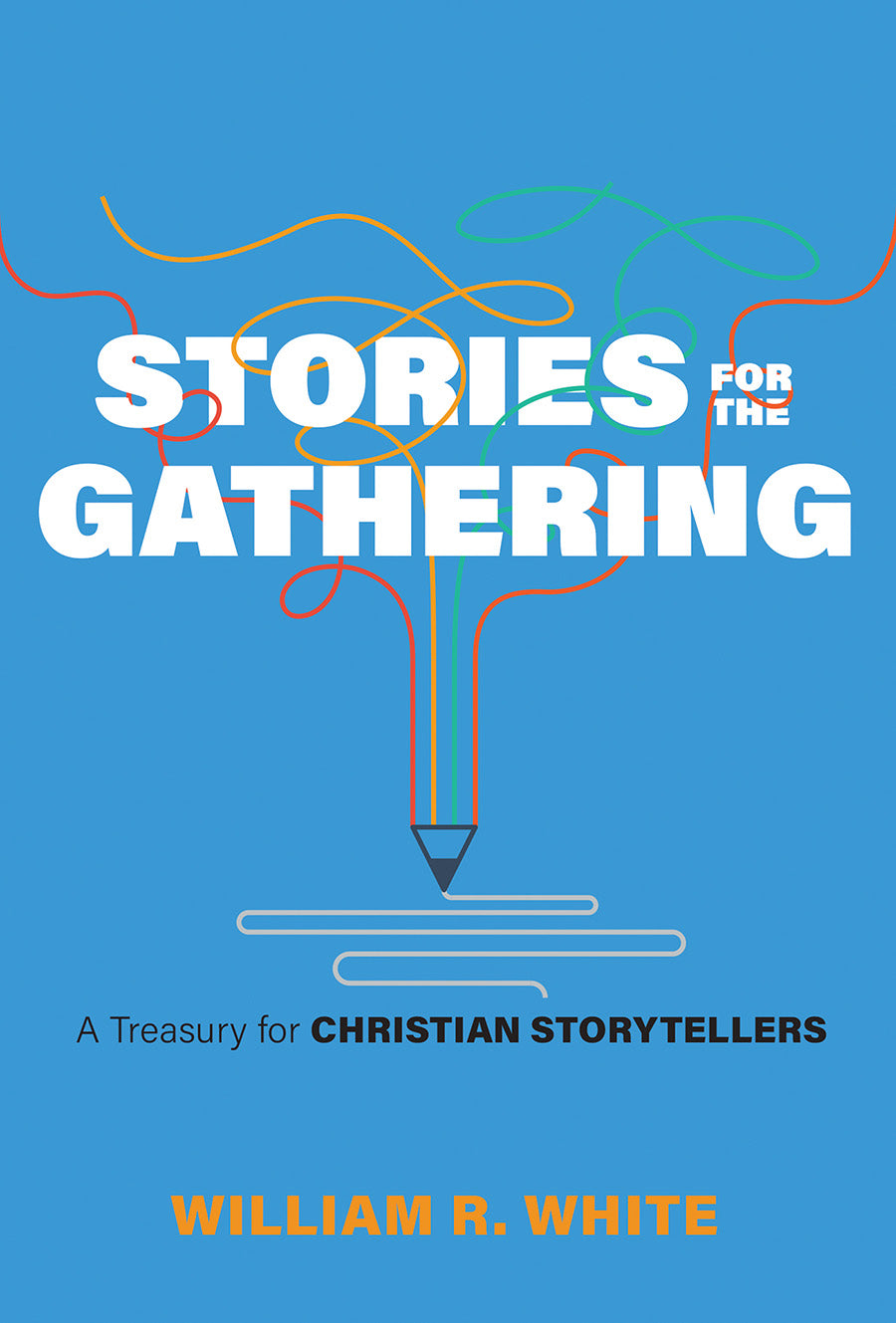 Stories For the Gathering