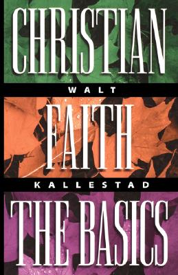 Christian Faith the Basics