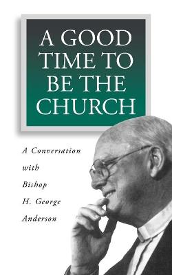 A Good Time to Be the Church