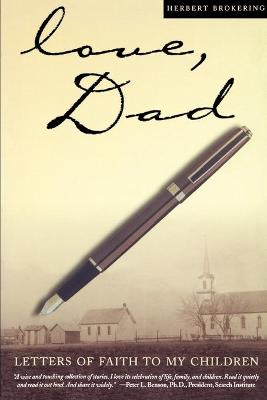 Love, Dad: Letters of Faith to My Children