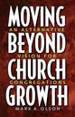 Moving Beyond Church Growth