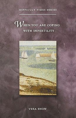 Difficult Time: When You Are Coping With Infertility