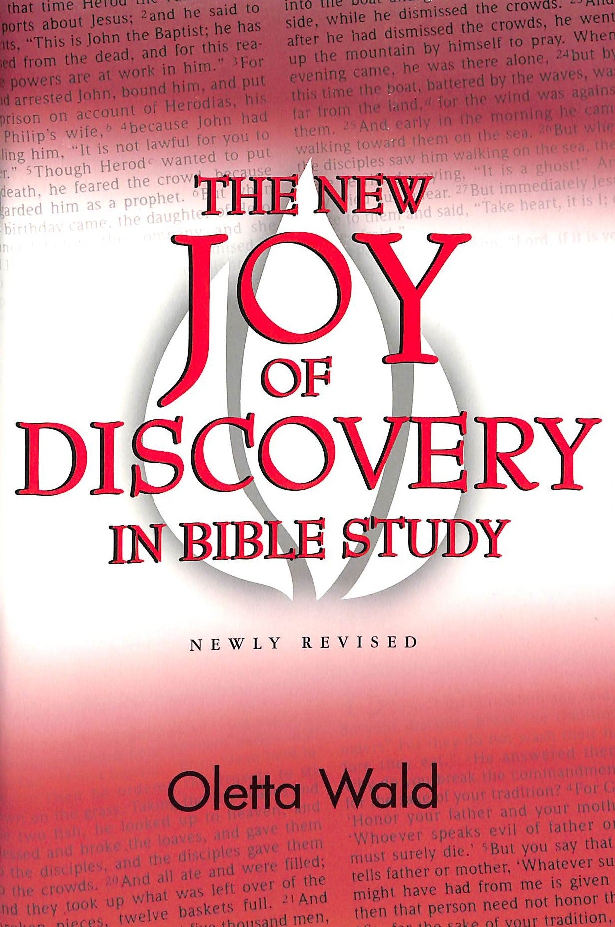 The New Joy of Discovery in Bible Study