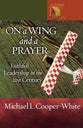 On a Wing and a Prayer