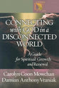 Connecting With God in a Disconnected World