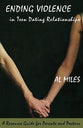 Ending Violence in Teen Dating Relationships: A Resource Guide For Parents and Pastors