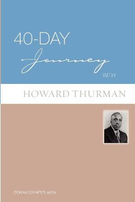 40 Day Journey With Howard Thurman