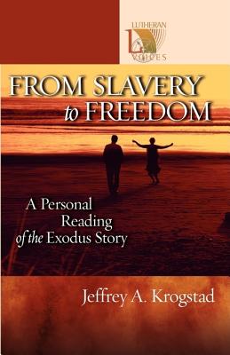 From Slavery to Freedom