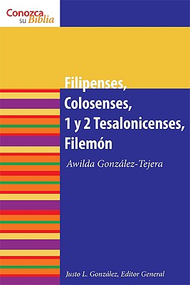 Filipenses, Colosenses, 1 Y 2 Tesalonisenses (Spanish)