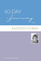 40 Day Journey With Kathleen Norris