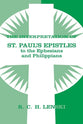 Interpretation of St.Paul's Epistles to the Ephesians and Philippians