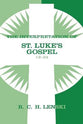 Interpretation of St.Luke's Gospel: 12-24 (Vol #02)