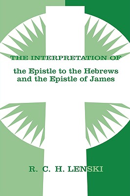 Interpretation of Epistle to Hebrews & James