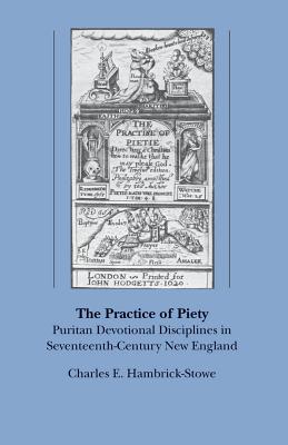 Practise of Piety - Puritan