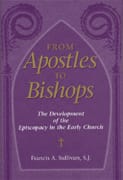 From Apostles to Bishops