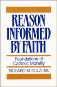 Reason Informed By Faith