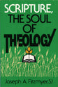 Scripture, the Soul of Theology