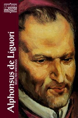 Alphonsus De Liguori (Classics Of Western Spirituality Series)