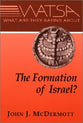 What Are They Saying About the Formation of Ancient Israel