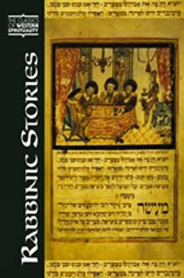 Rabbinic Stories (Classics Of Western Spirituality Series)